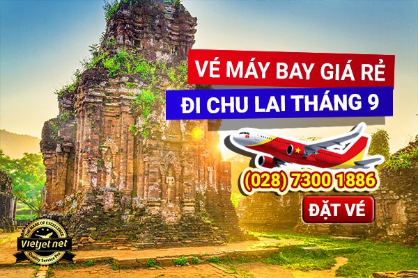 Vé máy bay giá rẻ đi Chu Lai tháng 9