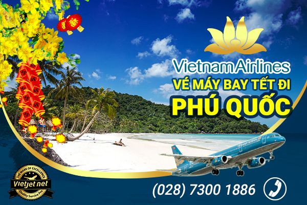 Vé máy bay Tết đi Phú Quốc 2018 Vietnam Airlines