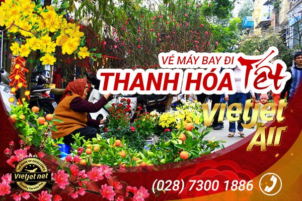 Vé máy bay Tết đi Thanh Hóa 2018 Vietjet