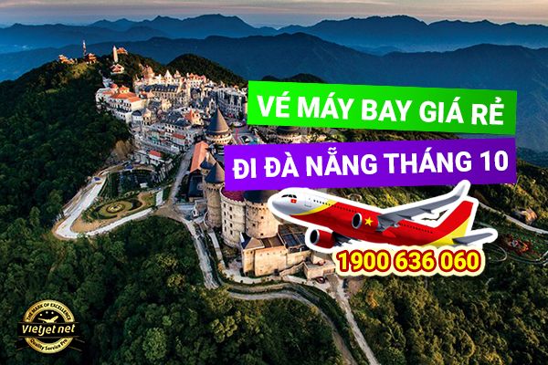 Vé máy bay giá rẻ đi Đà Nẵng tháng 10