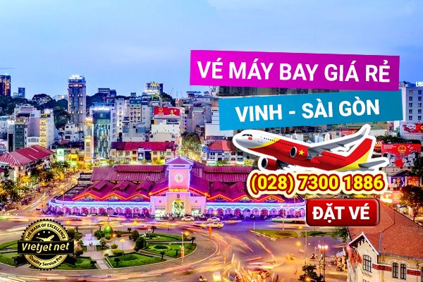 Vé máy bay Vinh đi Sài Gòn giá rẻ