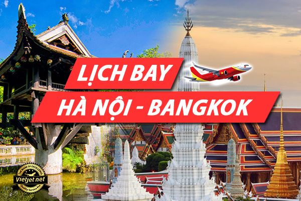 Lịch bay Hà Nội Bangkok