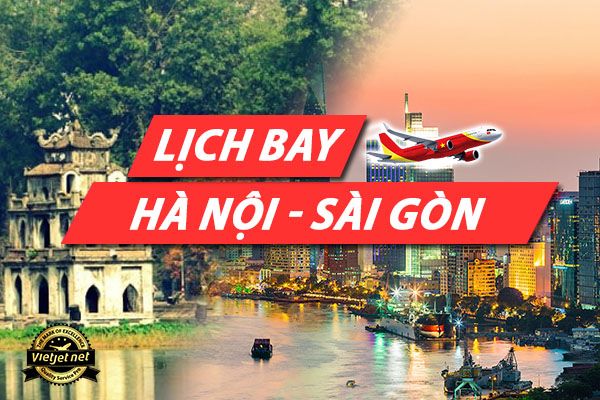Lịch bay Hà Nội Sài Gòn