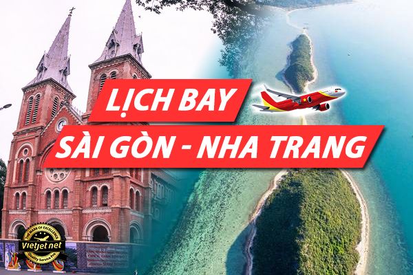 Lịch bay Sài Gòn Nha Trang