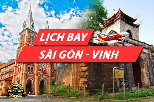 lịch bay Sài Gòn Vinh