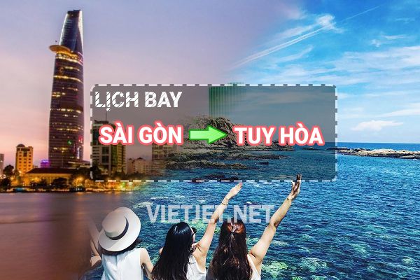lịch bay Sài Gòn Tuy Hòa