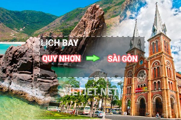Lịch bay Quy Nhơn Sài Gòn