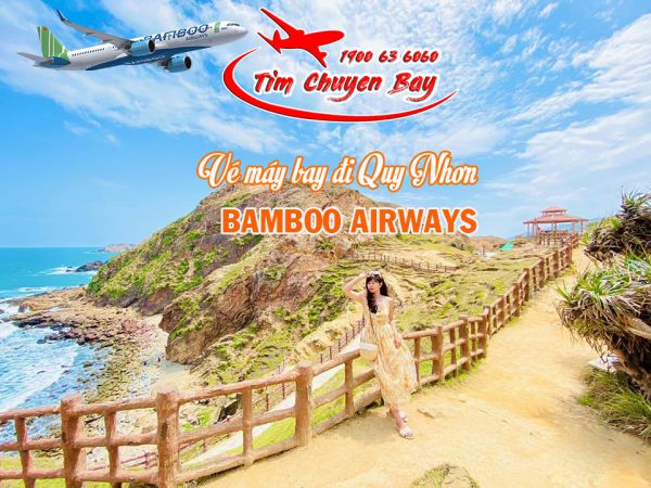 Vé máy bay đi Quy Nhơn Bamboo