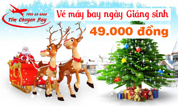 Săn ngay vé máy bay ngày Giáng sinh chỉ từ 49.000 đồng
