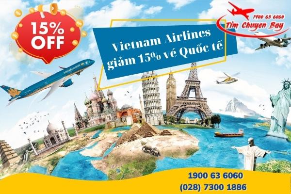 Giảm ngay 15% vé Quốc tế Vietnam Airlines