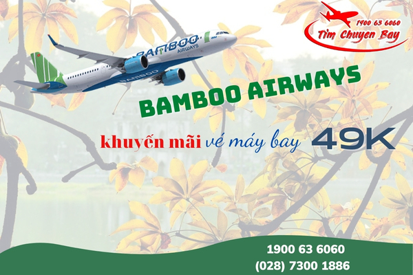 Bamboo Airways khuyến mãi vé máy bay 49k