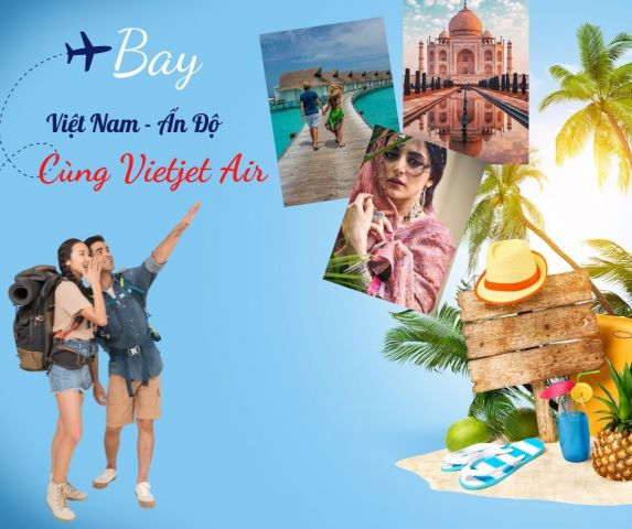 Vietjet mở thêm nhiều đường bay Việt Nam - Ấn Đ