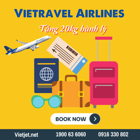 Vietravel Airlines tặng hành khách 20kg hành lý ký gửi 
