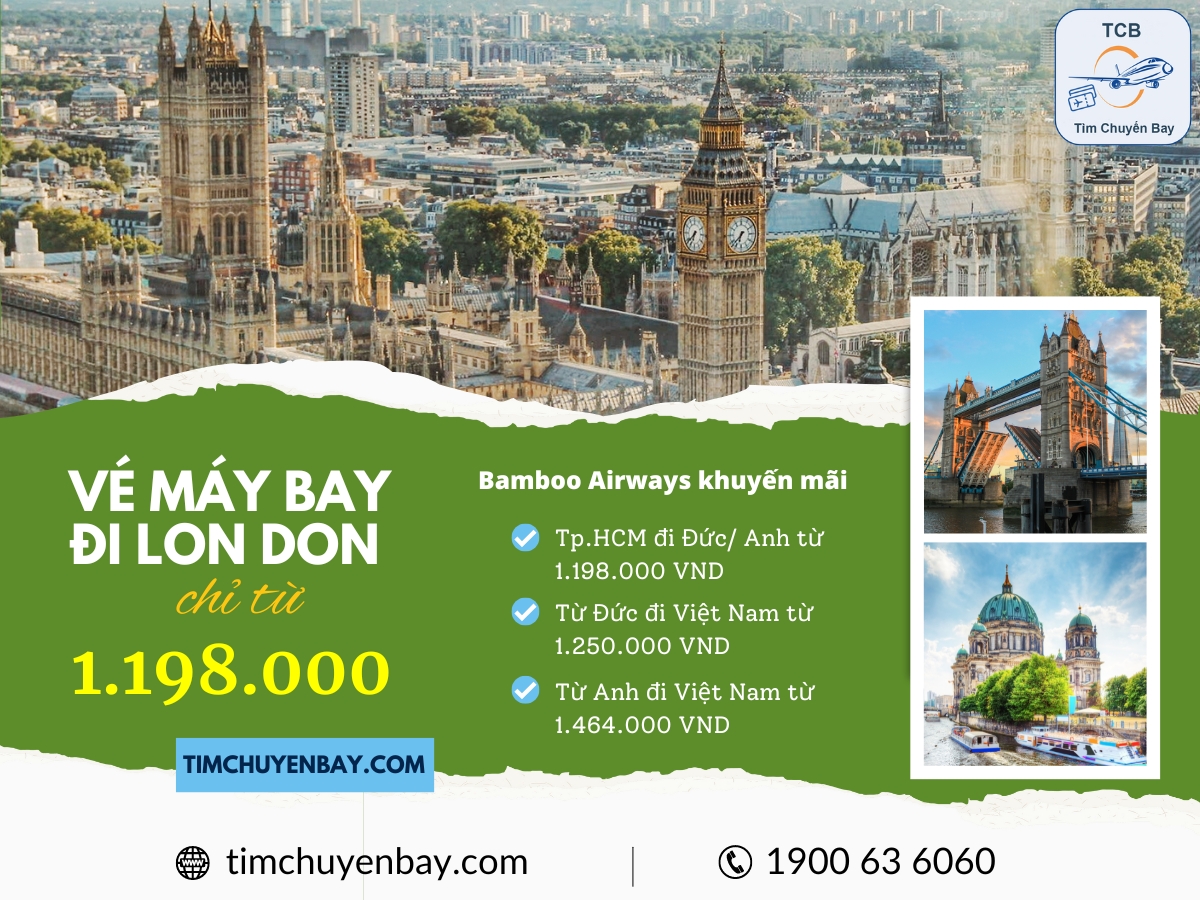 Săn vé máy bay giá rẻ đi Lon Don chỉ từ 1.198.000 Bamboo Airways